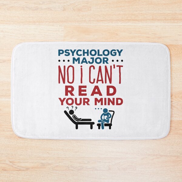Item preview, Psychology Major No I Can't Read Your Mind designed and sold by jaygo.