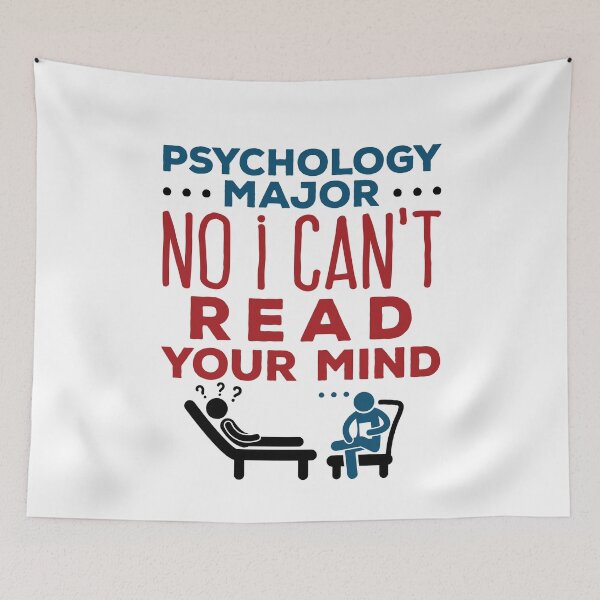 Item preview, Psychology Major No I Can't Read Your Mind designed and sold by jaygo.
