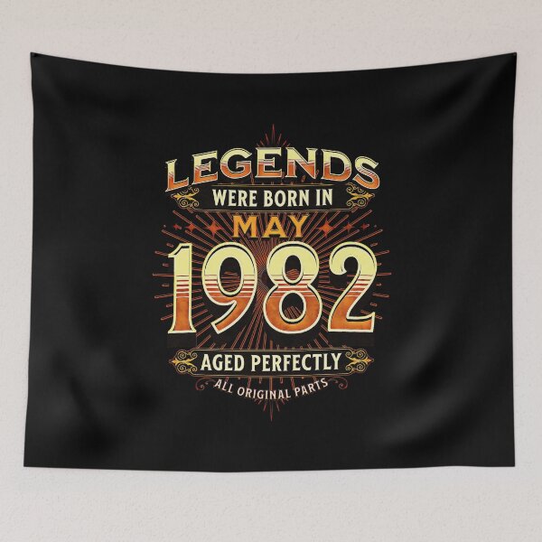 Item preview, Legends Were Born In May 1982 designed and sold by csoDesign.