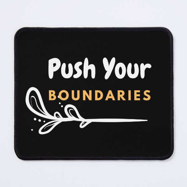 Item preview, Push your boundaries designed and sold by Spreading Smile.