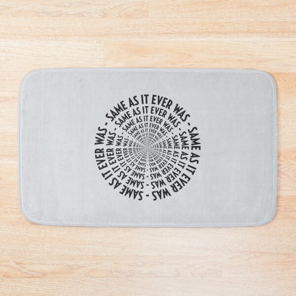 Item preview, SAME AS IT EVER WAS - VERSION INFINITY   designed and sold by Darlenestom.