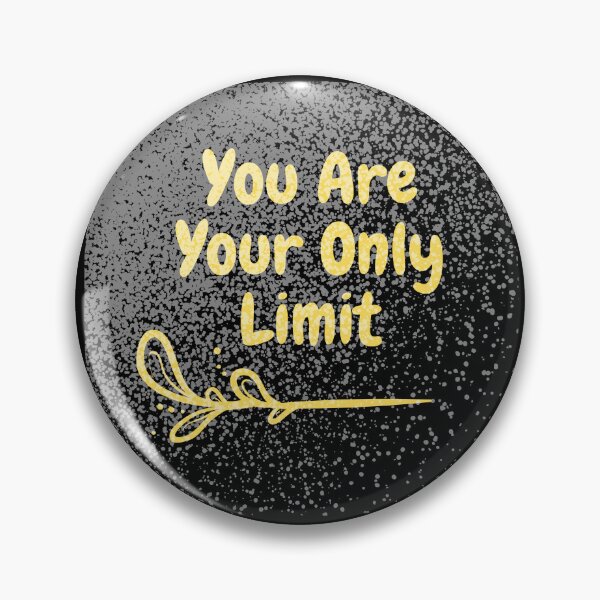 Item preview, You are your only limit designed and sold by Spreading Smile.