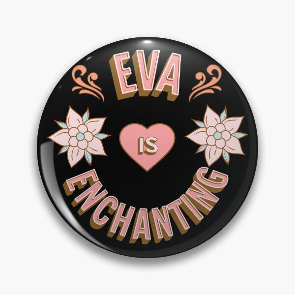 Item preview, Eva is Enchanting - First Names - Birthday Gifts - Alliteration Fans designed and sold by epicthoughts.