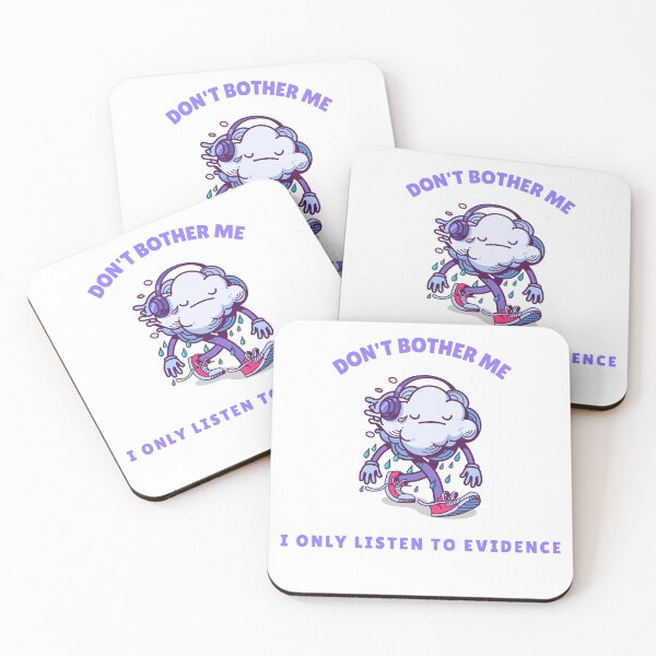 Item preview, DON'T BOTHER ME I ONLY LISTEN TO EVIDENCE GRAPHIC designed and sold by storebythom.