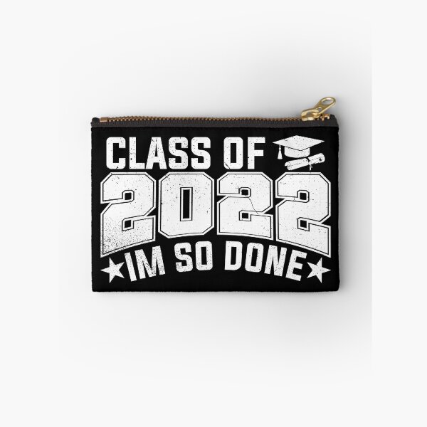 Item preview, Class of 2022 I Am So Done Graduation Senior 2022 Highschool Gift designed and sold by YAHIA-14.