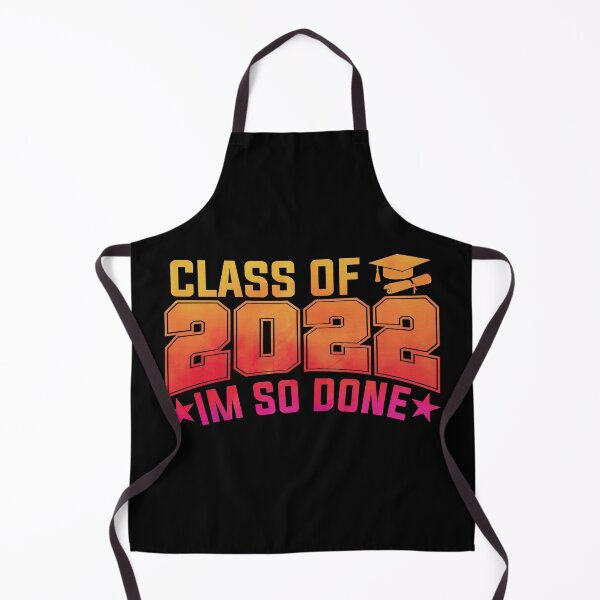 Item preview, Class of 2022 I Am So Done Graduation Senior 2022 Highschool Gift designed and sold by YAHIA-14.