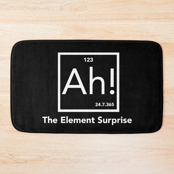Item preview, Periodic Table Ah The Element of Surprise SCIENCE designed and sold by JukeLox.