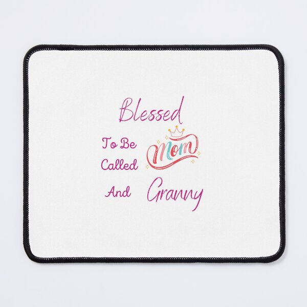 Item preview, Blessed To Be Called Mom And Granny designed and sold by Lenoord.