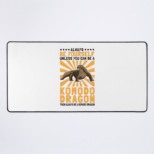 Item preview, Be a komodo dragon dragon komodo dragon designed and sold by madgrfx.
