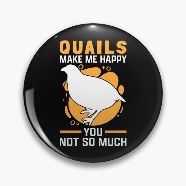 Item preview, Quail makes quail breeders happy designed and sold by madgrfx.