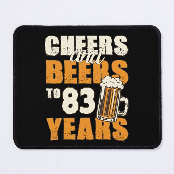 Item preview, Cheers and Beers to 83 years, funny birthday gift designed and sold by HeavyStyle.