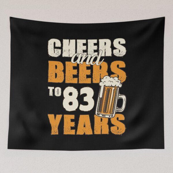 Item preview, Cheers and Beers to 83 years, funny birthday gift designed and sold by HeavyStyle.