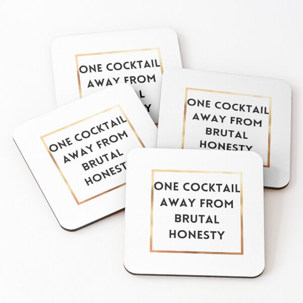 Item preview, One Cocktail Away Brutal Honesty designed and sold by openshoop.