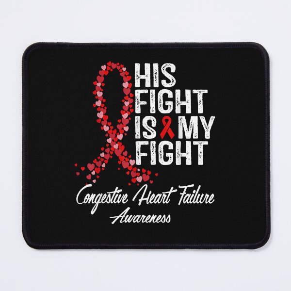 Item preview, His Fight Is My Fight Congestive Heart Failure Awareness T-Shirt designed and sold by pinkeyatur.