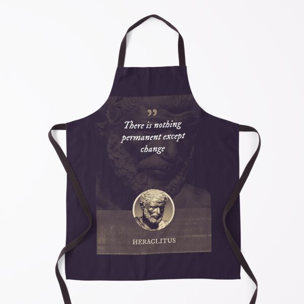 Item preview, Heraclitus - There is nothing permanent except change designed and sold by Syahrasi.