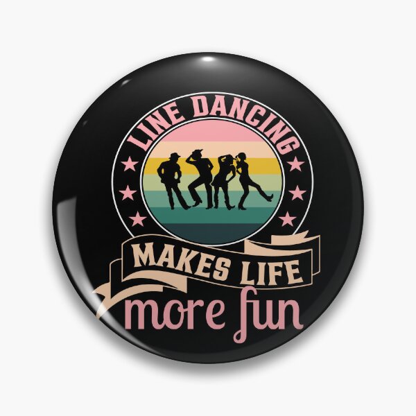 Item preview, Line Dancing Makes Life More Fun For Dance Lovers designed and sold by mohalaz.