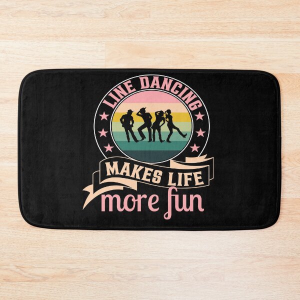 Item preview, Line Dancing Makes Life More Fun For Dance Lovers designed and sold by mohalaz.