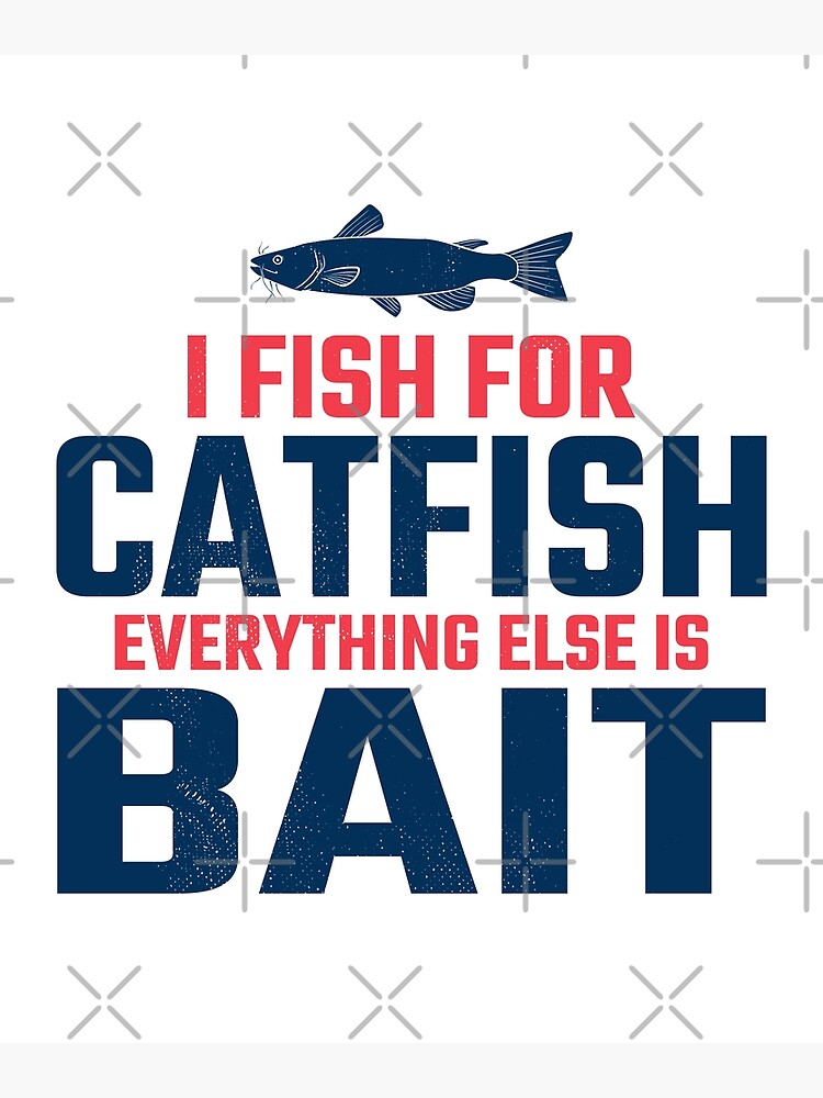 Funny Catfish Fishing Meme Catfishing Lovers Fisherman Retro T