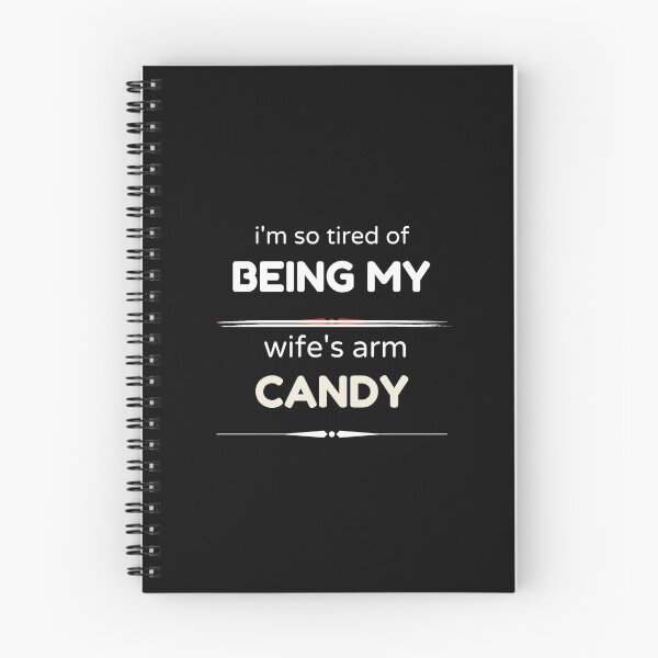 Item preview, i'm so tired of being my wife's arm candy designed and sold by Lenoord.