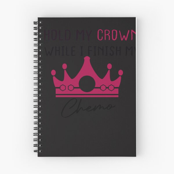 Item preview, hold my crown while i finish my chemo designed and sold by designreb.
