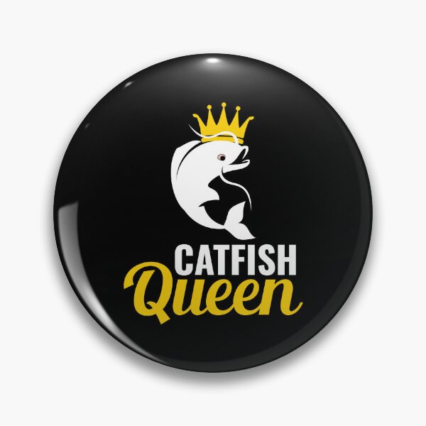 Item preview, Catfish Queen Catfishing Fishing Fisherman Fish designed and sold by CuteDesigns1.