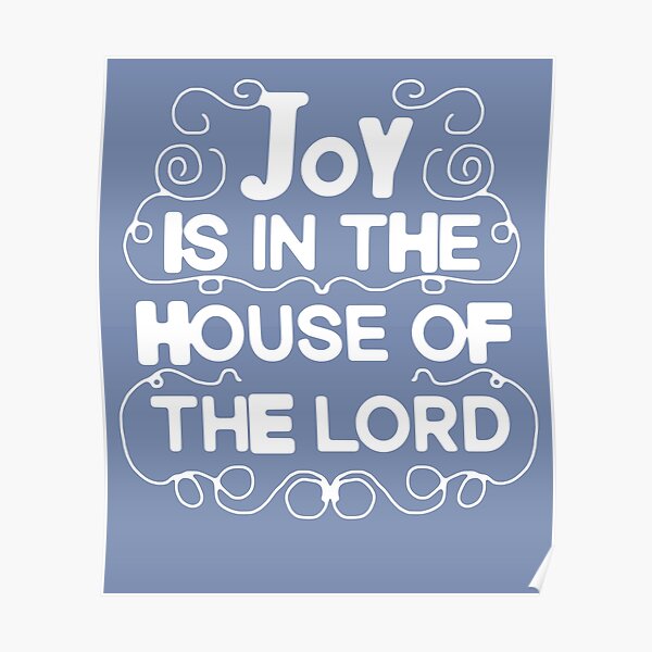 worship song there's joy in the house of the lord