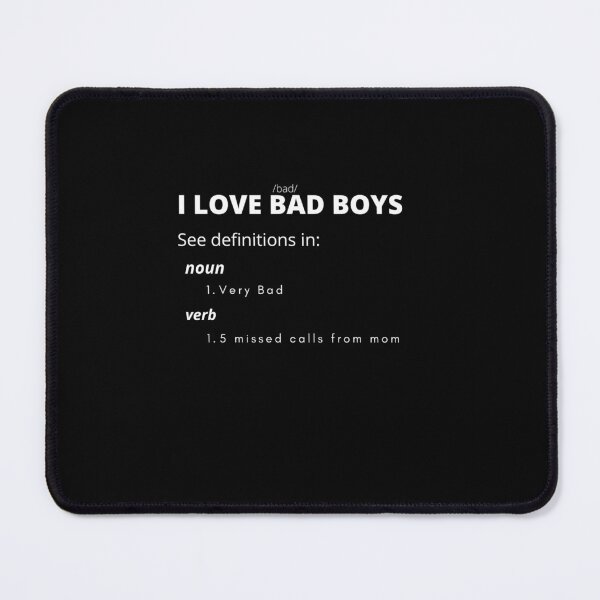 Item preview, I love bad boys black tee shirt dictionary editon designed and sold by The-Corner-Five.