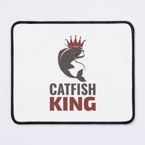 Item preview, Catfish King Catfishing Fishing Fisherman Fish designed and sold by CuteDesigns1.
