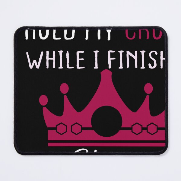 Item preview,  hold my crown while i finish my chemo designed and sold by designreb.
