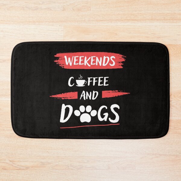 Item preview, Weekends coffee and dogs designed and sold by Milko ⭐⭐⭐⭐⭐.