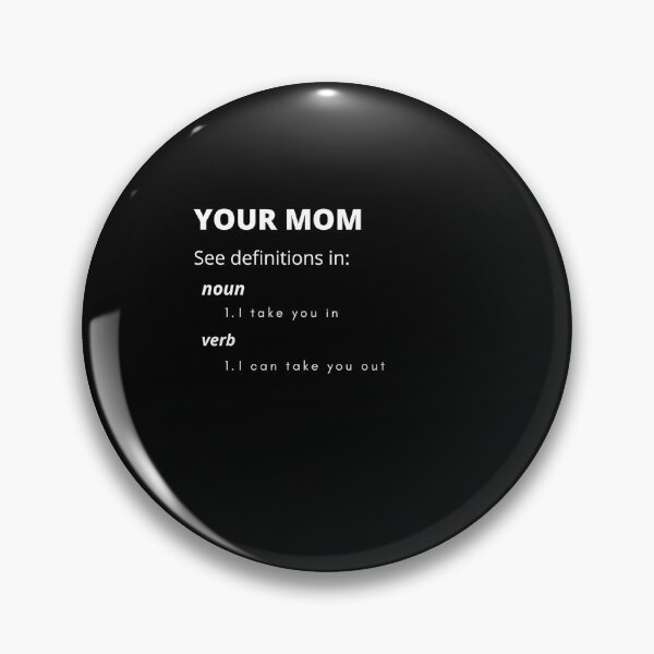 Item preview, Your mom black tee shirt dictionary designed and sold by The-Corner-Five.