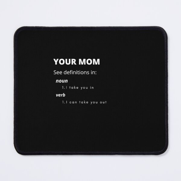 Item preview, Your mom black tee shirt dictionary designed and sold by The-Corner-Five.
