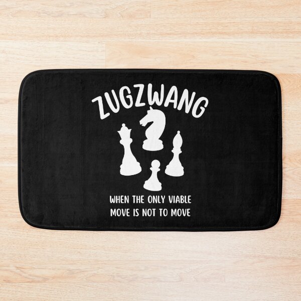 Item preview, Zugzwang - Chess quote designed and sold by yoshra.