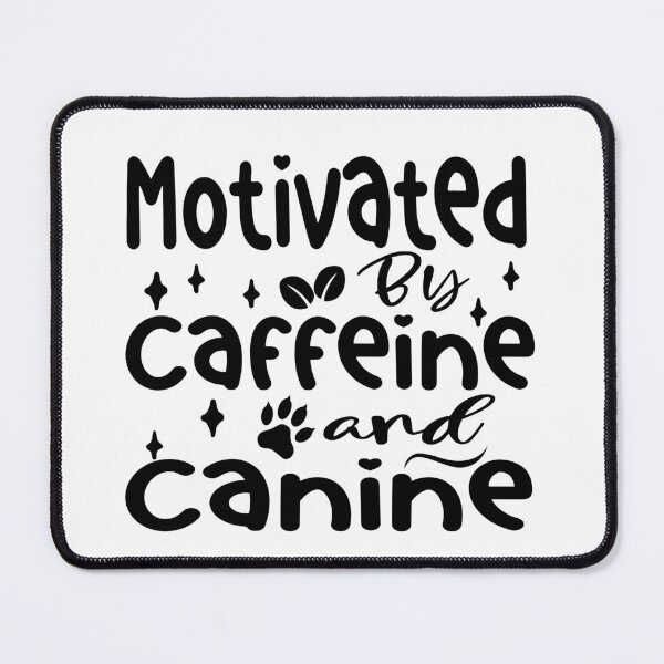 Item preview, Motivated by Caffeine and Canines | For Coffee and Dog Lovers designed and sold by TeesSHop01.