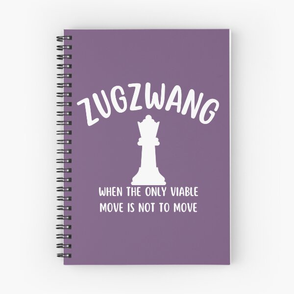 Item preview, Zugzwang - Chess quote designed and sold by yoshra.