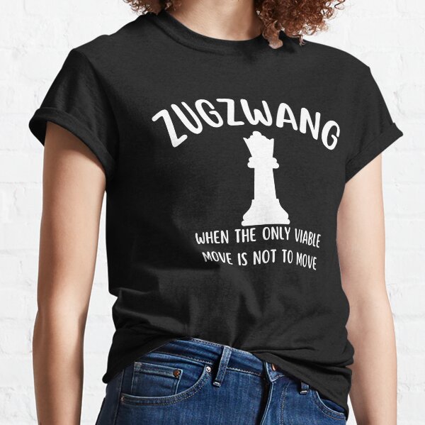 Zugzwang - Chess quote Essential T-Shirt for Sale by yoshra