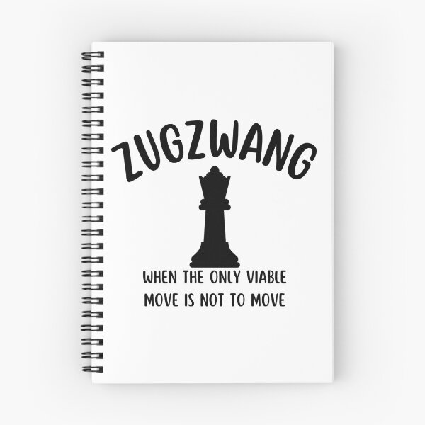Item preview, Zugzwang - Chess quote designed and sold by yoshra.