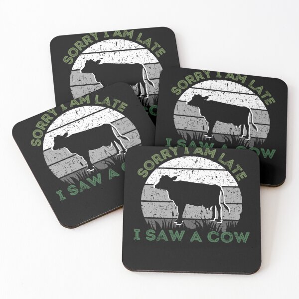 Item preview, Sorry I Am Late I Saw A Cow designed and sold by Onewivnacher.