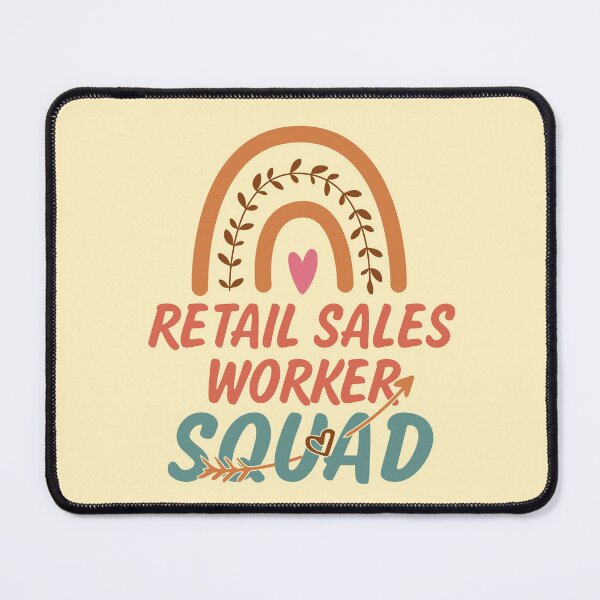 Item preview, Retail Sales Worker Squad Rainbow Quote Gift Idea For Men and Womens - Funny Retail Sales Worker designed and sold by Mmmm3344.