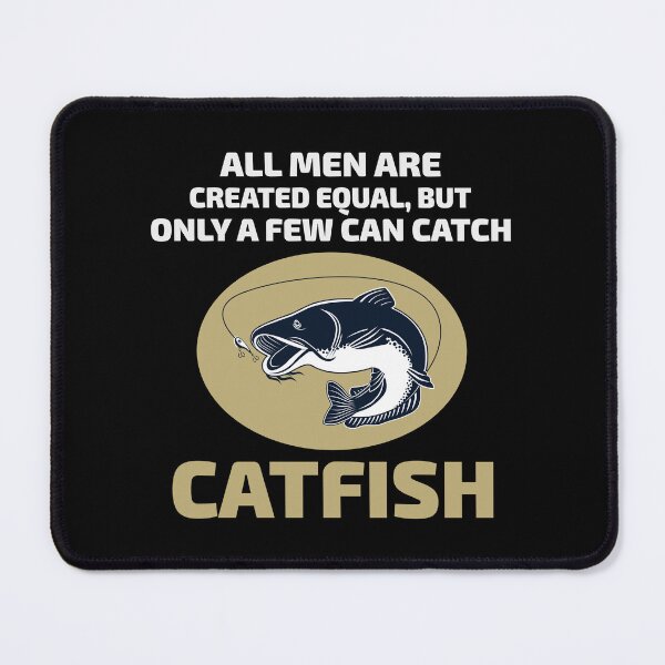 Item preview, Catfishing Catfish Lover Fishing Fisherman Fish  designed and sold by CuteDesigns1.