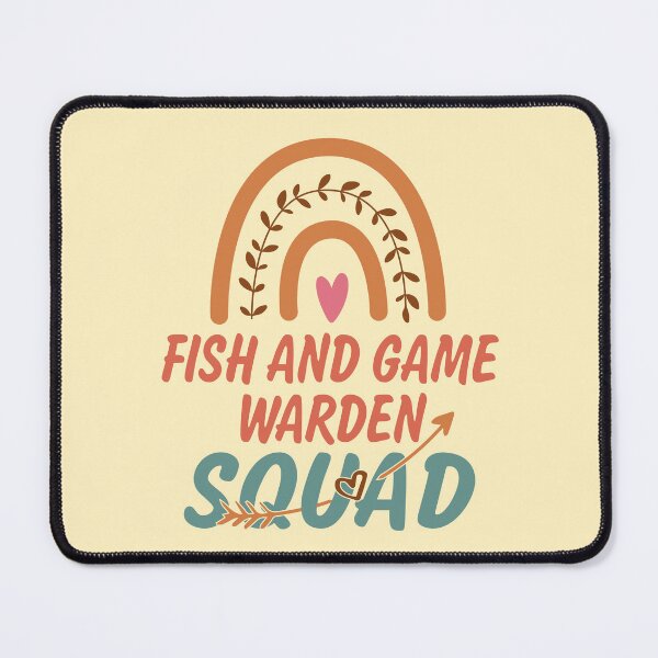 Item preview, Fish And Game Warden Squad Rainbow Quote Gift Idea For Men and Womens - Funny Fish And Game Warden designed and sold by Mmmm3344.