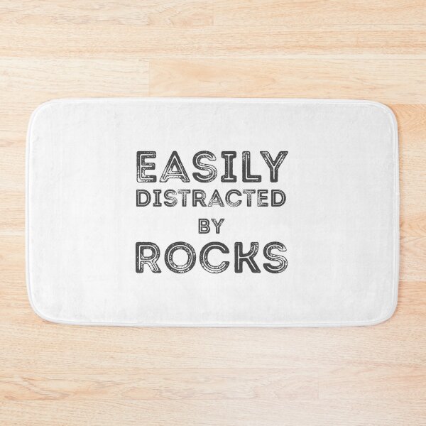 Item preview, Easily Distracted By Rocks - funny geologist gift  designed and sold by EliteSayings.