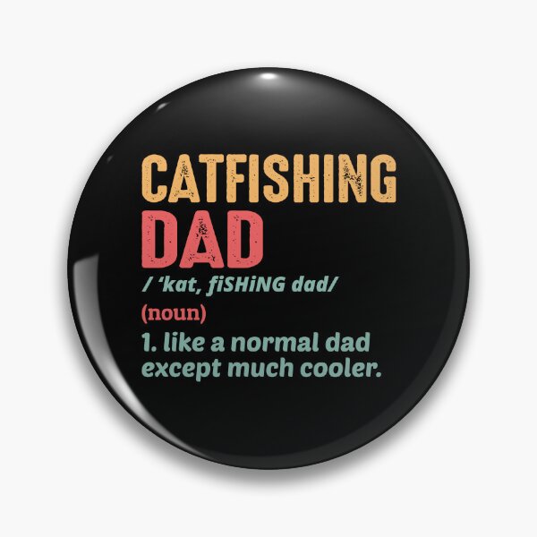 Item preview, Catfish Dad Papa Catfishing Fisherman Fathers Day designed and sold by CuteDesigns1.