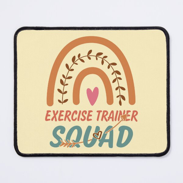 Item preview, Exercise Trainer Squad Rainbow Quote Gift Idea For Men and Womens - Funny Exercise Trainer designed and sold by Mmmm3344.