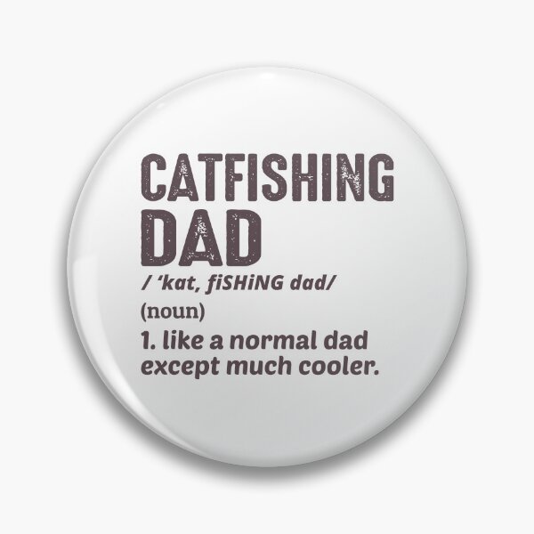 Item preview, Catfish Dad Papa Catfishing Fisherman Fathers Day designed and sold by CuteDesigns1.