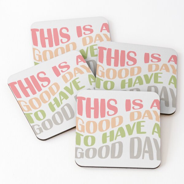 Item preview, This  is a good day to have day 4 designed and sold by Boutique19 by Gabriel.