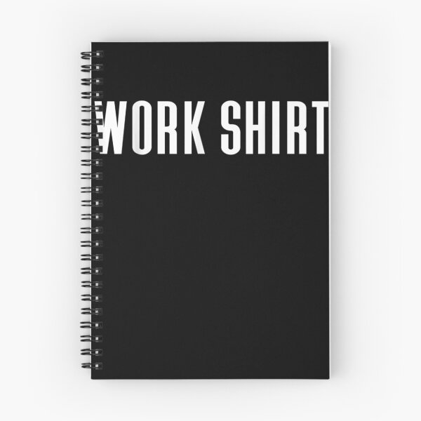 Item preview, Shirt That Says Work Shirt For Men Women & kids  designed and sold by midoxthemagnent.