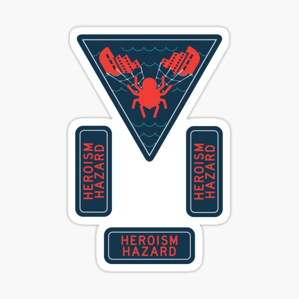 "Heroism Hazard" Sticker for Sale by monsieurgordon Redbubble