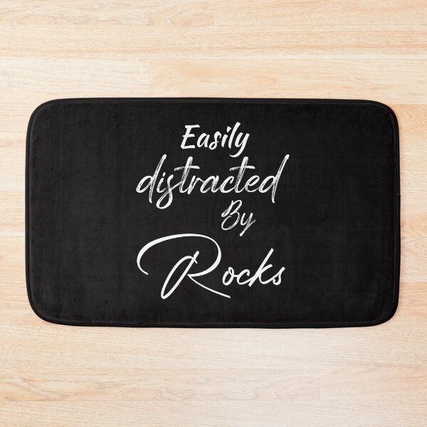 Item preview, Easily Distracted By Rocks designed and sold by EliteSayings.