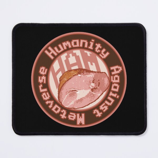 Item preview, Meaty HAM: Humanity Against Metaverse designed and sold by benprenart.